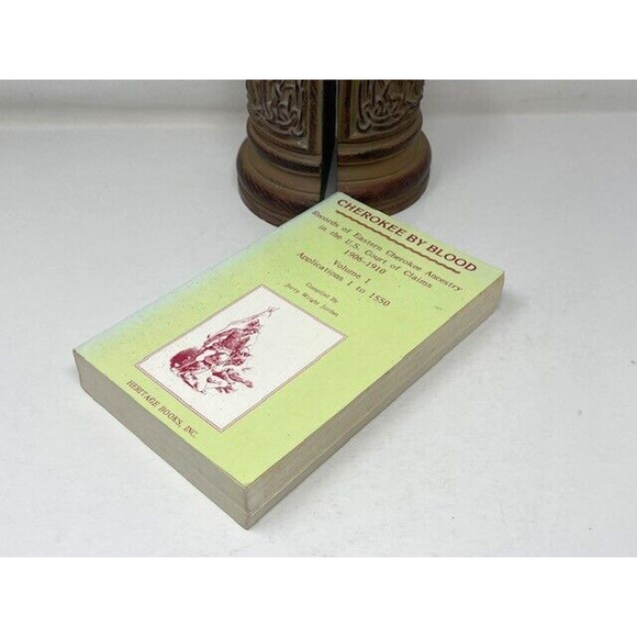 Cherokee by Blood 1906-1910 Volume 1 Applications 1-1550 Eastern Cherokee - Picture 2 of 3